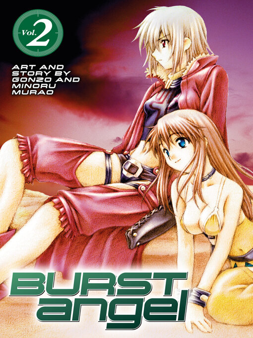 Title details for Burst Angel, Volume 2 by Minoru Murao - Available